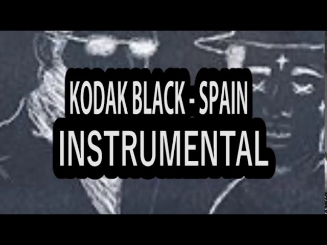 Kodak Black – Spain Ft. Tory Lanez and Jackboy (Instrumental)