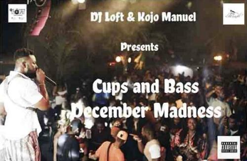 Kojo Manuel & DJ Loft – 2022 Cups & Bass Mix (Dezemba Madness)