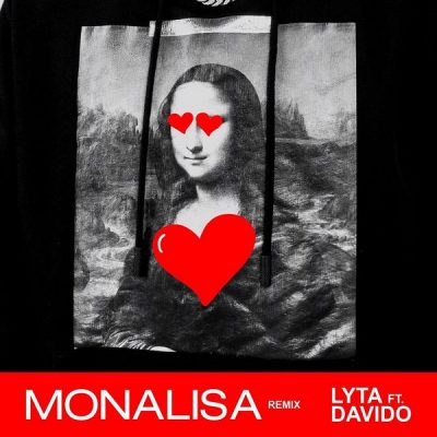Lyta Ft. Davido – Monalisa (Remix)