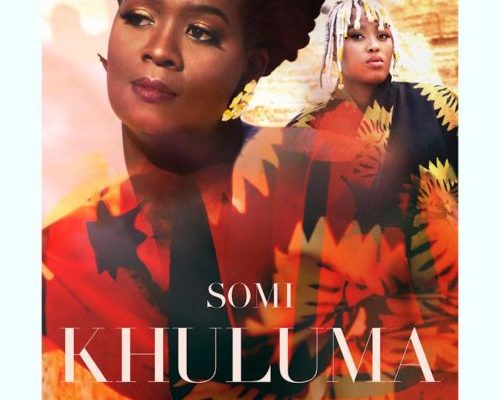 Somi – Khuluma Ft. Msaki mp3 download