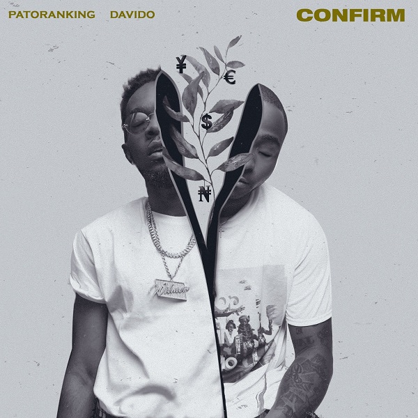 Patoranking Ft. Davido - Confirm