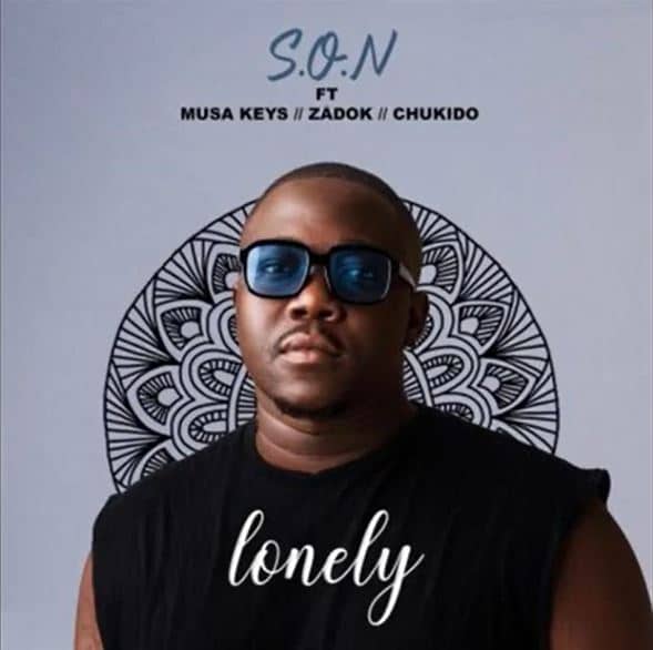 S.O.N - Lonely (Valentine) Ft. Musa Keys, Zadok, Chukido mp3 download