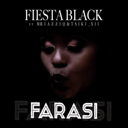 Fiesta Black - Farasi Ft. Mr JazziQ, Tsiki XII mp3 download