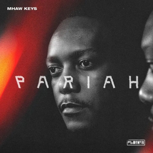 ALBUM: Mhaw Keys – Pariah
