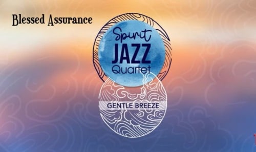  Spirit Of Praise - Spirit Jazz Quartet (Gentle Breeze) mp3 download