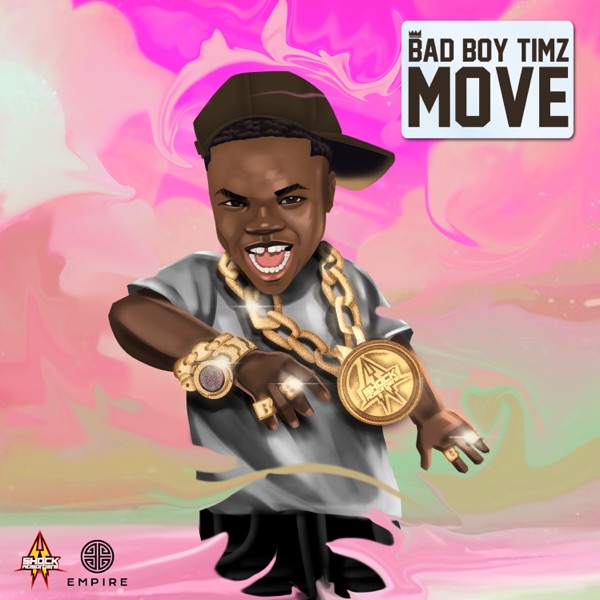 Bad Boy Timz – Move (Instrumental)