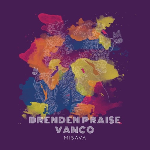 Brenden Praise & Visca – Misava Ft. Kasango
