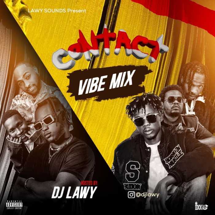 DJ Lawy – Contact Vibe Mix (Mixtape)