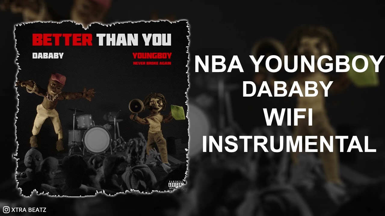 DaBaby & NBA Youngboy – WiFi (Instrumental)