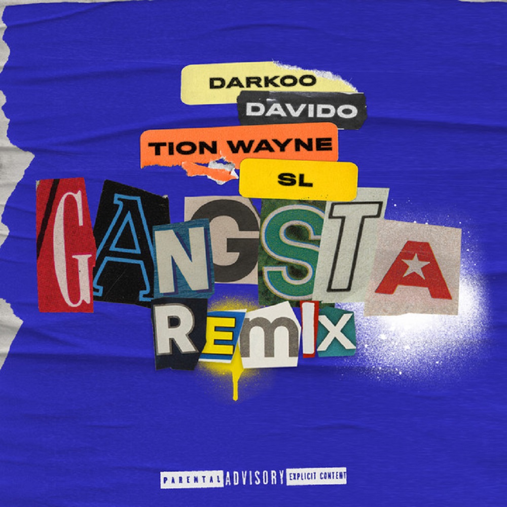 Darkoo Ft. Davido, Tion Wayne & SL - Gangsta (Remix) mp3 download