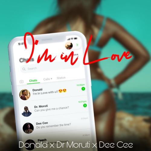 Donald Ft. Dr Moruti & Dee Cee - I’m In Love mp3 download