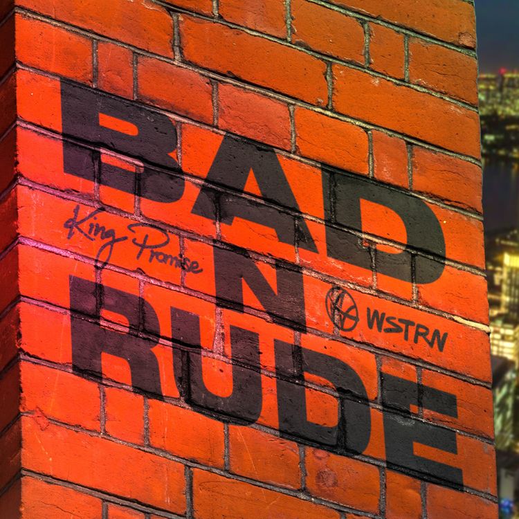 King Promise Ft. WSTRN - Bad N Rude mp3 download