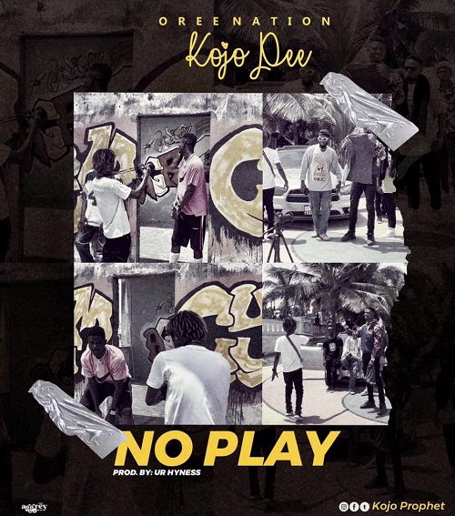 Kojo Pee – No Play