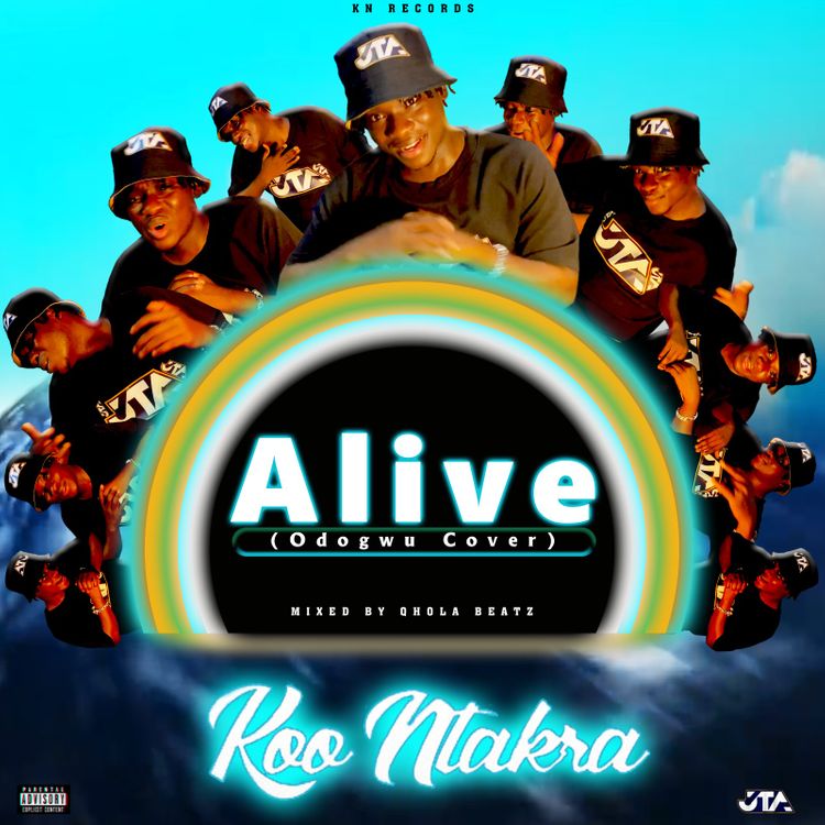 Koo Ntakra - Alive (Odogwu Cover) mp3 download