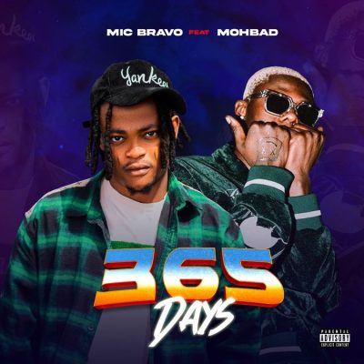 Mic Bravo Ft. Mohbad - 365 Days mp3 download