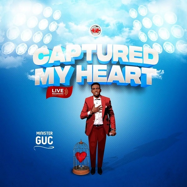 Minister GUC - Captured My Heart mp3 download
