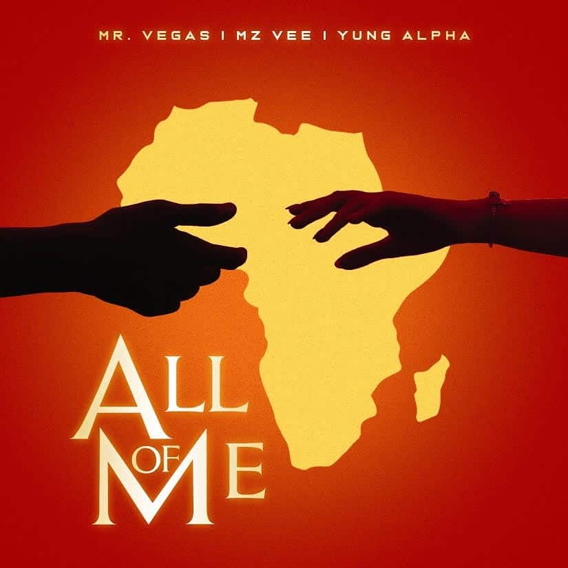 Mr Vegas, Mz Vee, Yung Alpha - All Of Me mp3 download
