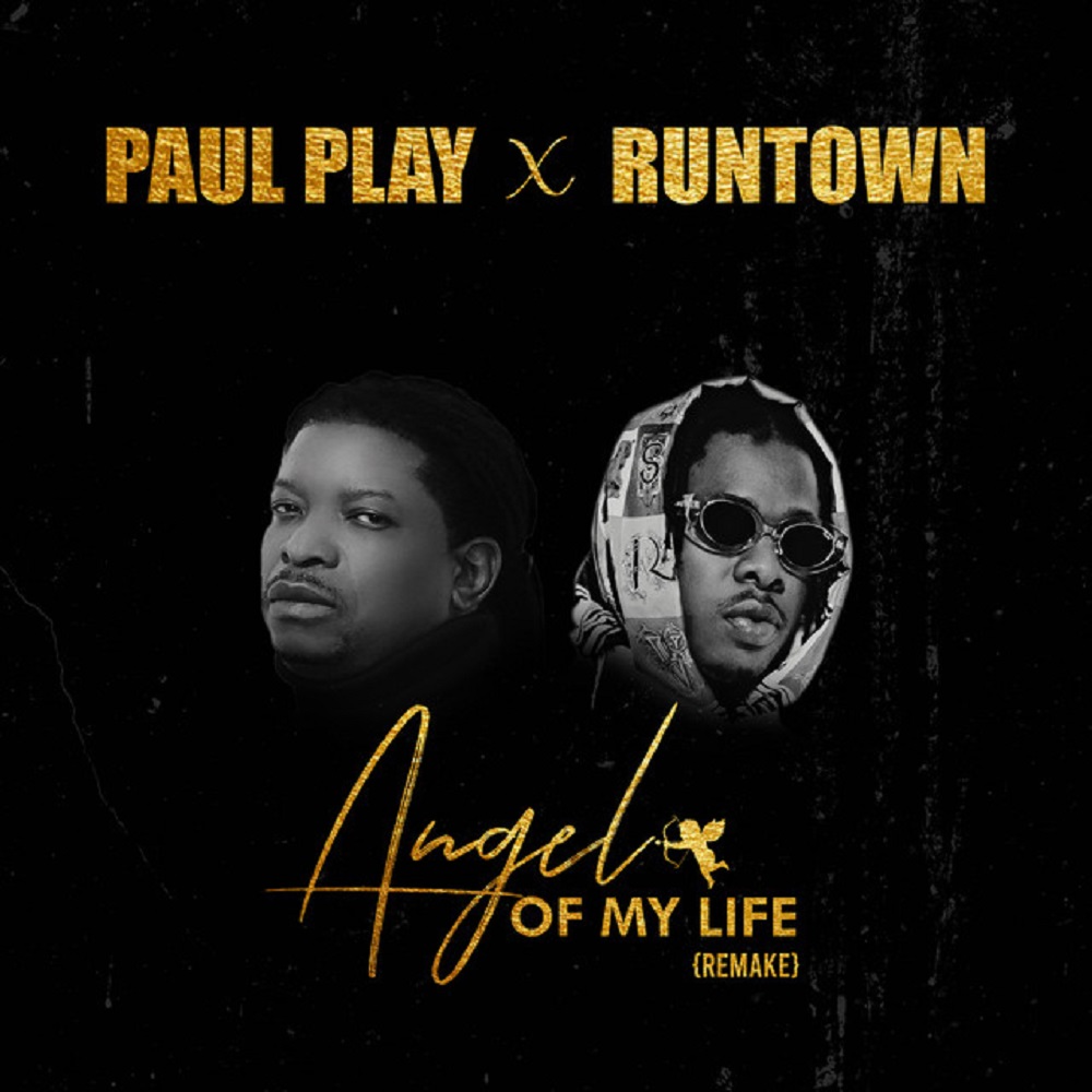 Paul Play - Angel Of My Life (Remix) Ft. Runtown mp3 download