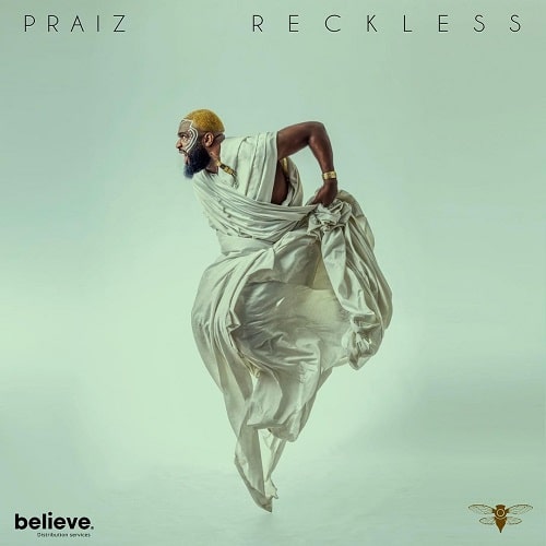 Praiz - Reckless mp3 download