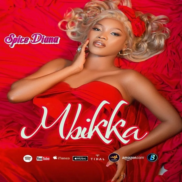 Spice Diana - Mbikka mp3 download