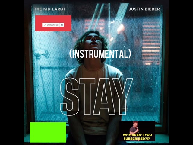 The Kid LAROI Ft. Justin Bieber – Stay (Instrumental)