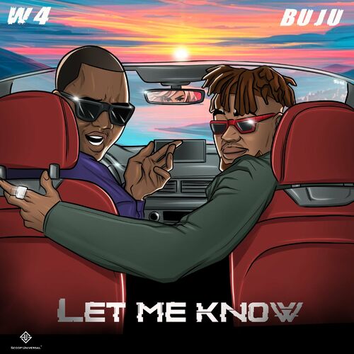 W4 - Let Me Know Ft. Buju (BNXN) mp3 download