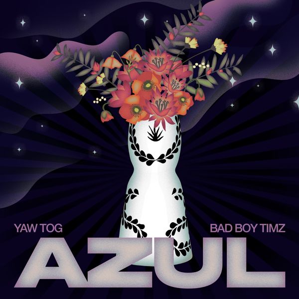 Yaw Tog - Azul Ft. Bad Boy Timz mp3 download