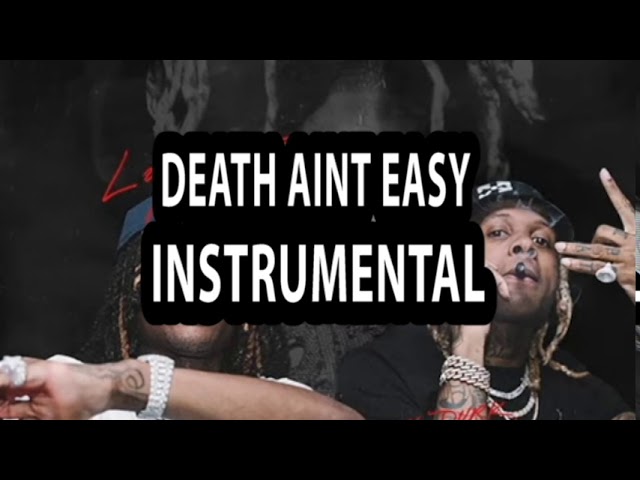 Lil Durk - Death Ain't Easy (Instrumental)