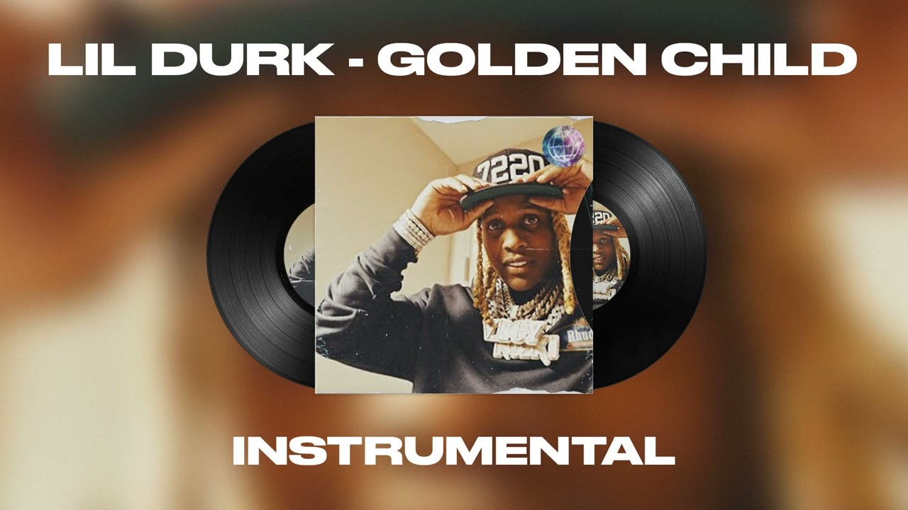 Lil Durk - Golden Child (Official Instrumental)