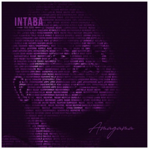   Intaba Yase Dubai - Amagama mp3 download
