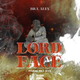 Bra Alex - Lord Face mp3 download