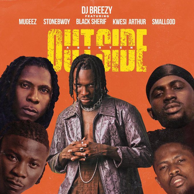DJ Breezy - Outside (Abonten) Ft. Mugeez, Black Sherif, Kwesi Arthur mp3 download