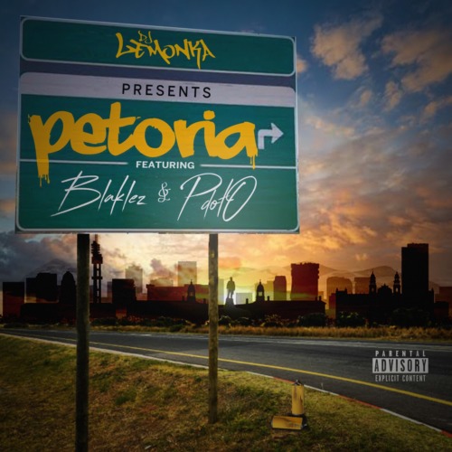 DJ Lemonka - Petoria Ft. Blaklez, Pdot O mp3 download