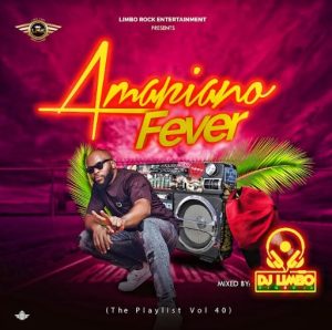DJ Limbo - Amapiano Fever Mix (TPM Vol.40) mp3 download