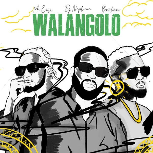 DJ Neptune - Walangolo Ft. Mr Eazi, Konshens mp3 download