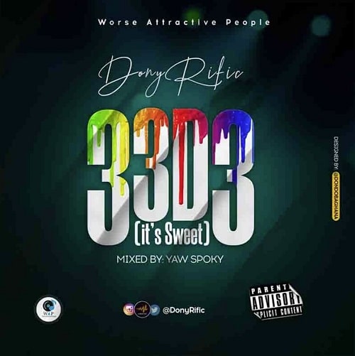 DonyRific - 33D3 (It’s Sweet) mp3 download