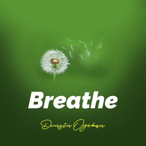 Dunsin Oyekan - Breathe mp3 download