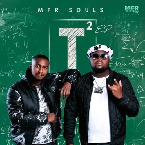 EP: MFR Souls – T-Squared (T²)