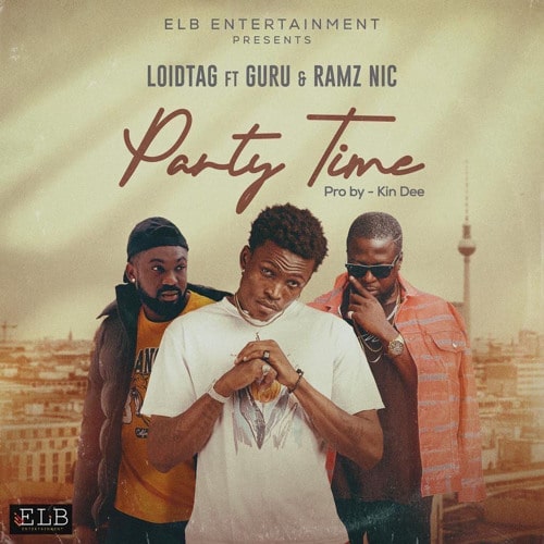 Loidtag Ft. Guru & Ramz Nic - Party Time mp3 download