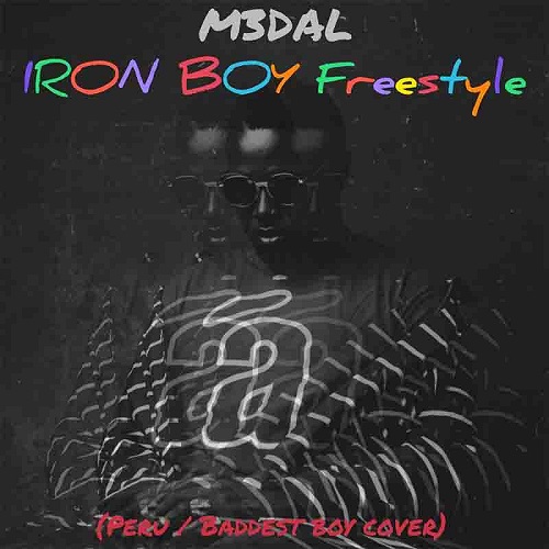 M3dal - Iron Boy (Freestyle) mp3 download