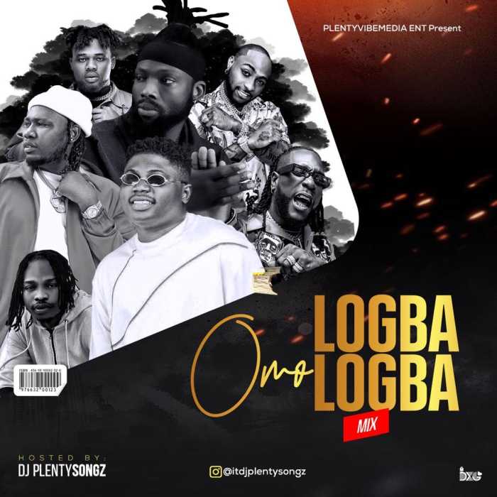 [Mixtape] DJ PlentySongz – Omo Logba Logba Mix
