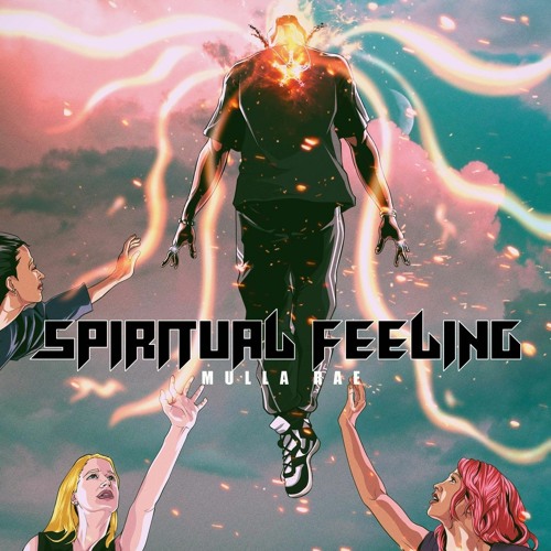 Mulla Rae - Spiritual Feeling mp3 download