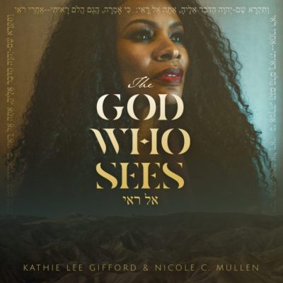 Nicole C. Mullen Ft. Kathie Lee - The God Who Sees mp3 download