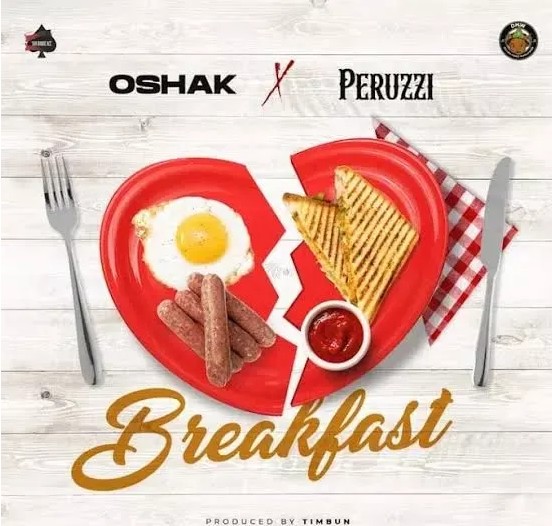 Oshak - Breakfast Ft. Peruzzi mp3 download