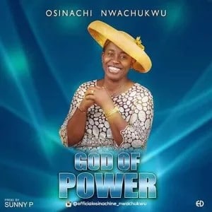 Osinachi Nwachukwu - Ikem (God of Power) mp3 download
