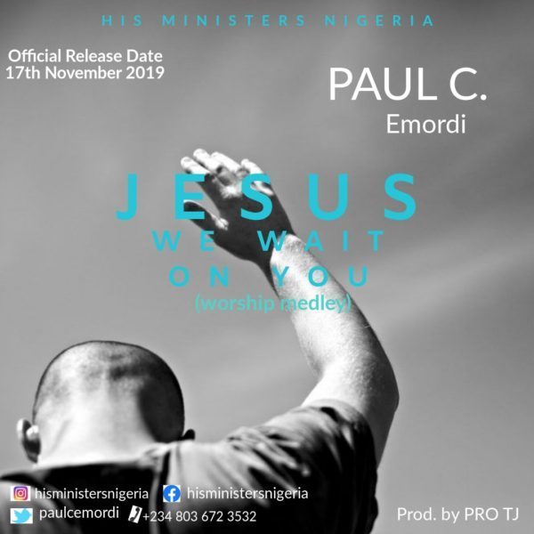 Paul C - Jesus We Wait On You mp3 download