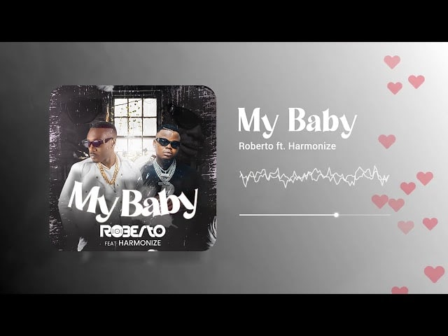 Roberto - My Baby Ft. Harmonize mp3 download