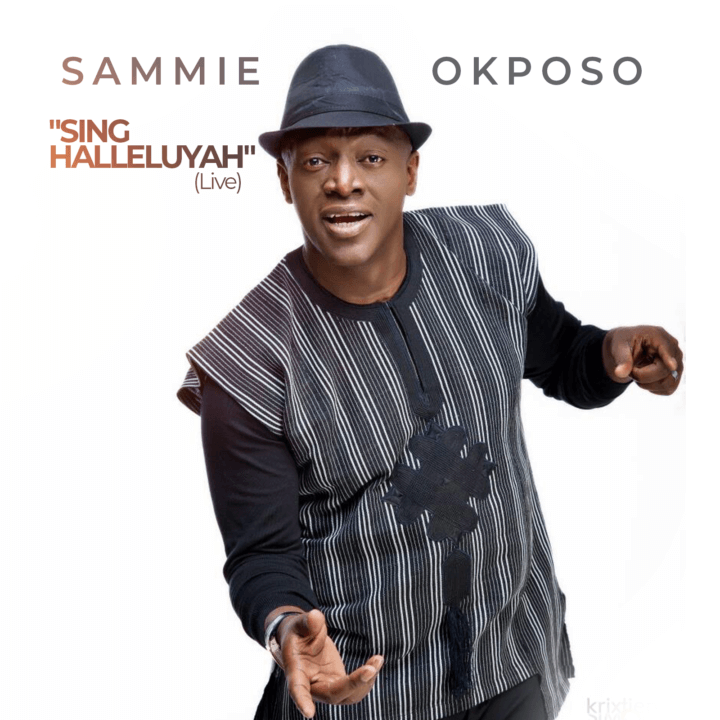 Sammie Okposo - Sing Halleluyah mp3 download