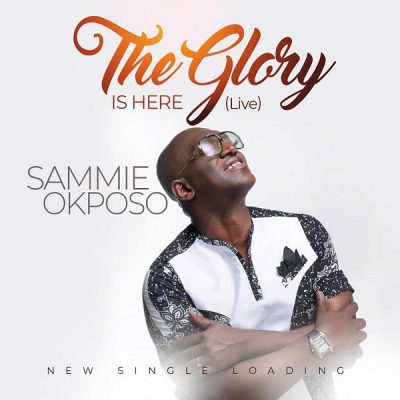 Sammie Okposo - The Glory Is Here mp3 download