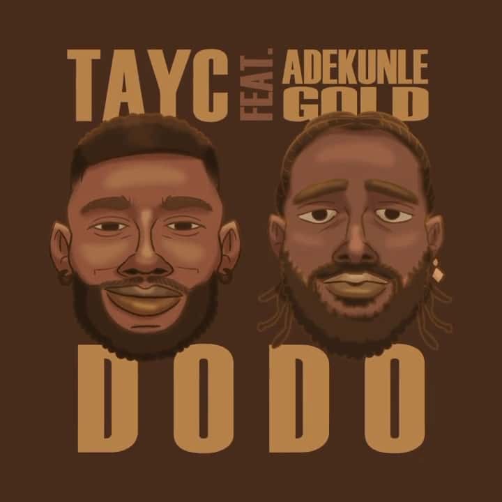 Tayc - Dodo Ft. Adekunle Gold mp3 download